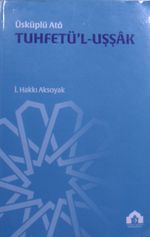 Üsküplü Ata Tuhfetü'l-Uşşak / 39-B-10