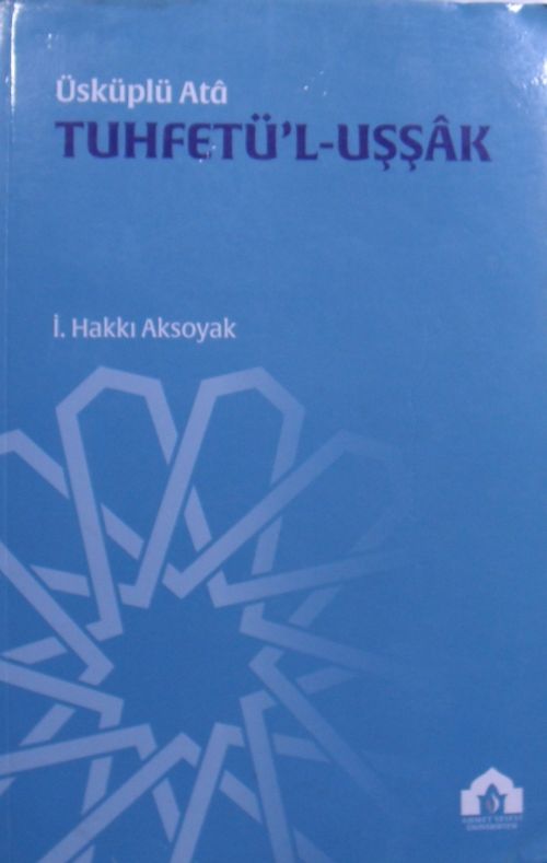 Üsküplü Ata Tuhfetü'l-Uşşak / 39-B-10