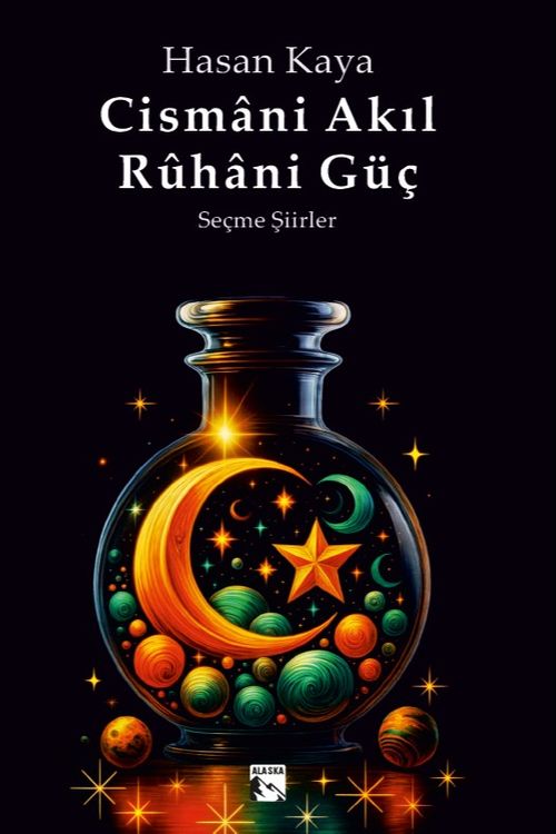 Cismani Akıl Rûhani Güç