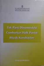 Tek Parti Dönemindeki Cumhuriyet Halk Partisi Büyük Kurultayları /39-B-11