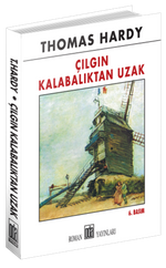 Çılgın Kalabalıktan Uzak