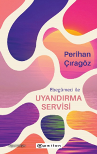 Ebegümeci ile Uyandırma Servisi