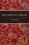 Şah-ı Merdan'a Varalım