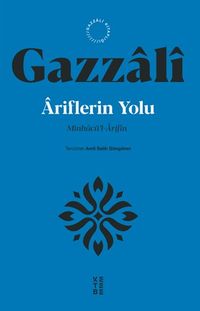 Âriflerin Yolu & Minhacü'l-Ârifîn