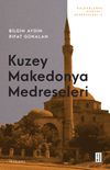 Kuzey Makedonya Medreseleri & Balkanlarda Osmanlı Medreseleri IV