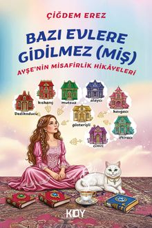 Bazı Evlere Gidilmez(Miş) 