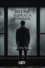 Sırları Toprağa Gömmek