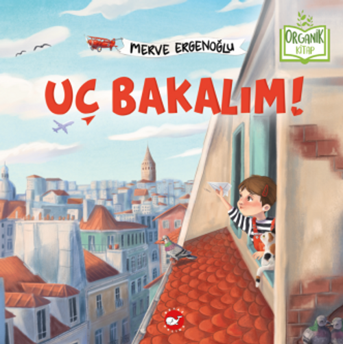 Uç Bakalım!