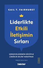 Liderlikte Etkili İletişimin Sırları & Çerçevelemenin Gücüyle Liderlik Dilini Yaratmak