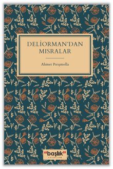 Deliorman’dan Mısralar