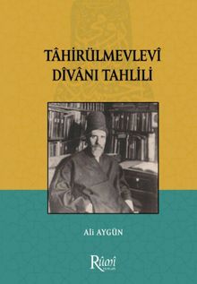 Tahirül Mevlevi Divanı Tahlili