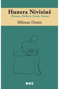 Hunera Nivîsînê & (Roman, Helbest, Çîrok, Ziman)