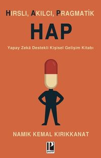Hap (Hırslı, Akılcı, Pragmatik)