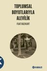 Toplumsal Boyutlarıyla Alevilik