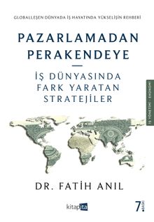Pazarlamadan Perakendeye & İş Dünyasında Fark Yaratan Stratejiler