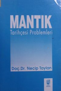 Mantık Tarihçesi-Problemleri / 39-C-37