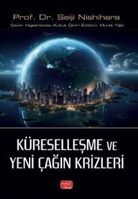 Küreselleşme ve Yeni Çağın Krizleri