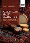 Azerbaycan Halk Mahnıları & Piyano, Orkestra ve Şan i&ccedil;in D&uuml;zenlemeler
