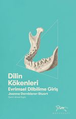 Dilin Kökenleri & Evrimsel Dilbilime Giriş