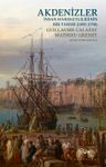 Akdenizler &amp; İnsan Hareketliliğinin Bir Tarihi (1492-1750)