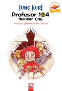 Profesör 104 Nükleer Çağ