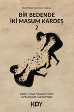 Bir Bedende İki Masum Kardeş 2 