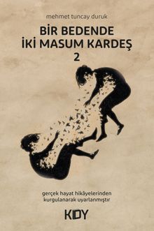 Bir Bedende İki Masum Kardeş 2 