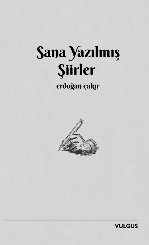 Sana Yazılmış Şiirler