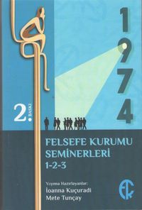 Türkiye Felsefe Kurumu Seminerleri 1-2-3