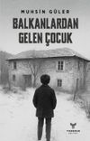 Balkanlardan Gelen &Ccedil;ocuk