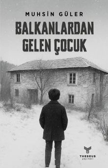 Balkanlardan Gelen Çocuk