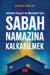 Sabah Namazına Kalkabilmek