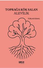 Toprağa Kök Salan Alevilik