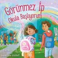 Görünmez İp: Okula Başlıyorum