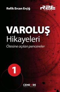 Varoluş Hikayeleri 1