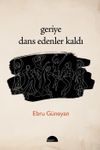 Geriye Dans Edenler Kaldı