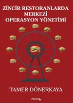 Zincir Restoranlarda Merkezi Operasyon Yönetimi