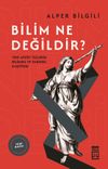 Bilim Ne Değildir? & Yeni Ateist Tezlerin Bilimsel ve Tarihsel Eleştirisi