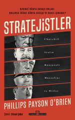 Stratejistler: Churchill, Stalin, Roosevelt, Mussolini ve Hitler