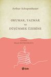 Okumak Yazmak ve D&uuml;ş&uuml;nmek &Uuml;zerine