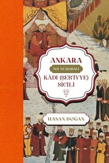 Ankara 801 Numaralı Kadı (Şer’iyye) Sicili