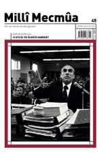 Milli Mecmua Dergisi Sayı 45 Temmuz - Ağustos 2025