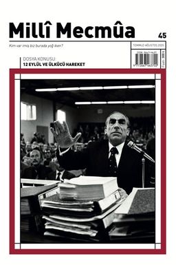 Milli Mecmua Dergisi Sayı 45 Temmuz - Ağustos 2025