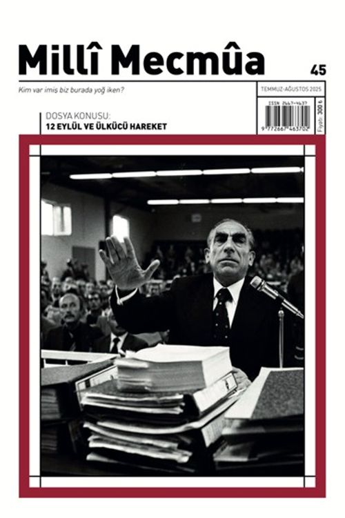 Milli Mecmua Dergisi Sayı 45 Temmuz - Ağustos 2025