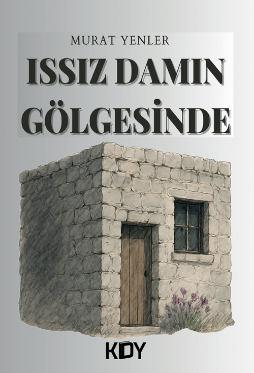 Issız Damın Gölgesinde