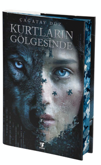 Kurtların Gölgesinde (Ciltli-Yan Boyamalı)