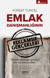 Emlak Danışmanlığının Reklamsız Gerçekleri