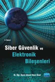 Siber Güvenlik ve Elektronik Bileşenleri