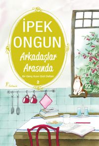 Arkadaşlar Arasında / Bir Genç Kızın Gizli Defteri-2