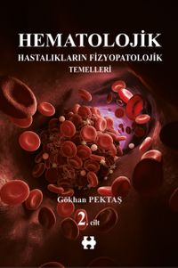 Hematolojik Hastalıkların Fizyopatolojik Temelleri 2